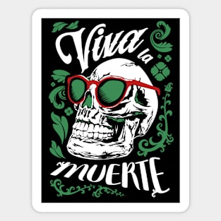 Viva la Muerte Magnet